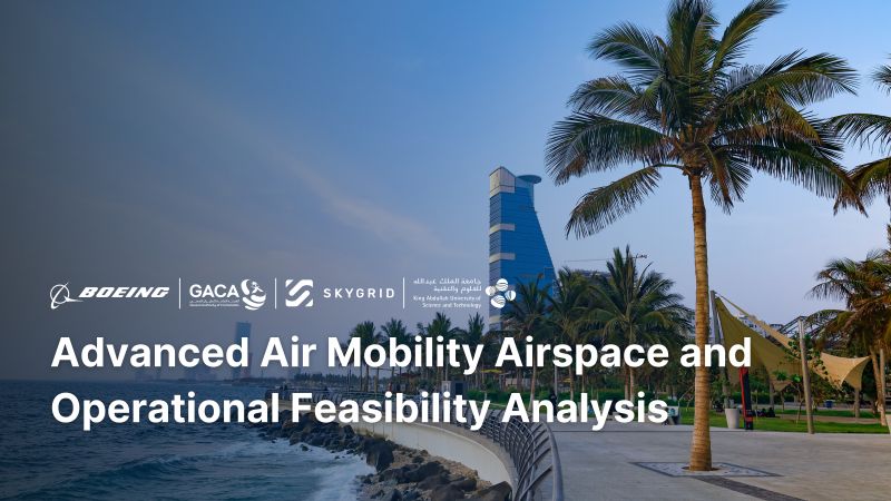 Boeing and GACA Advance Advanced Air Mobility Study in Saudi Arabia